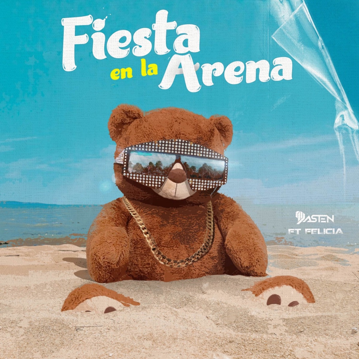Fiesta En La Arena - Single by Dj Dasten & Felicia album cover