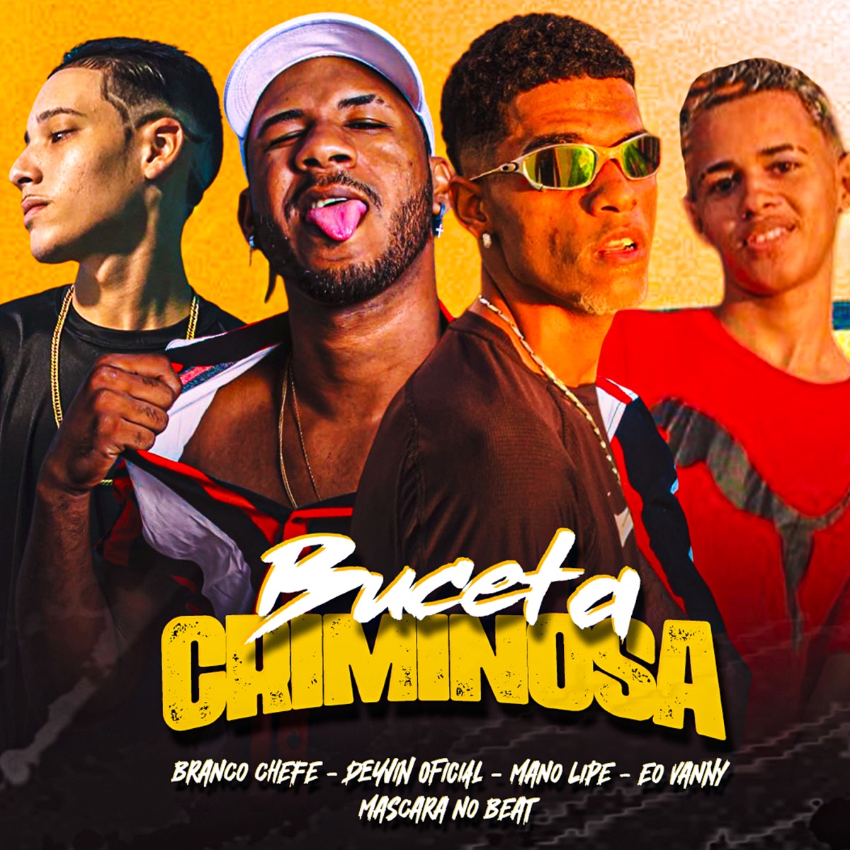 Buceta Criminosa (feat. Mascará No Beat & Deyvin Oficial) - Single by Mano Lipe, Branco Chefe & EO VANNY album cover