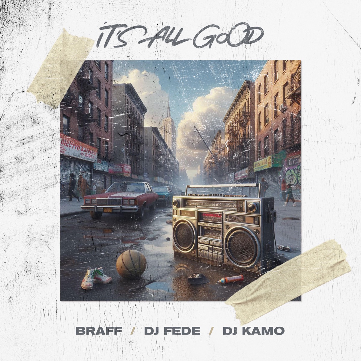 It's All Good (feat. Dj Fede & Dj Kamo) - Single by BRAFF album cover