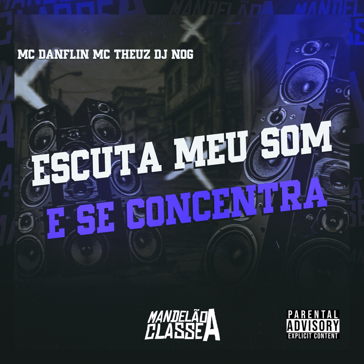 Escuta Meu Som e Se Concentra - Single by MC DANFLIN & MC Theuz album cover