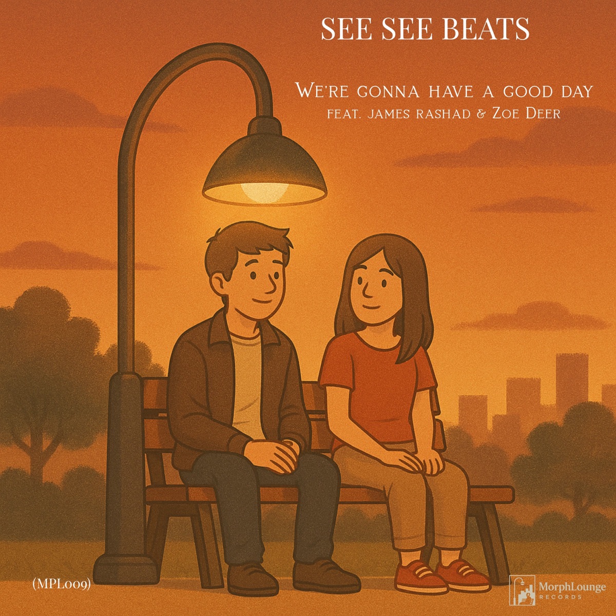 We're gonna have a good day (feat. Zoe Deer & James Rashad) - Single by See See Beats album cover