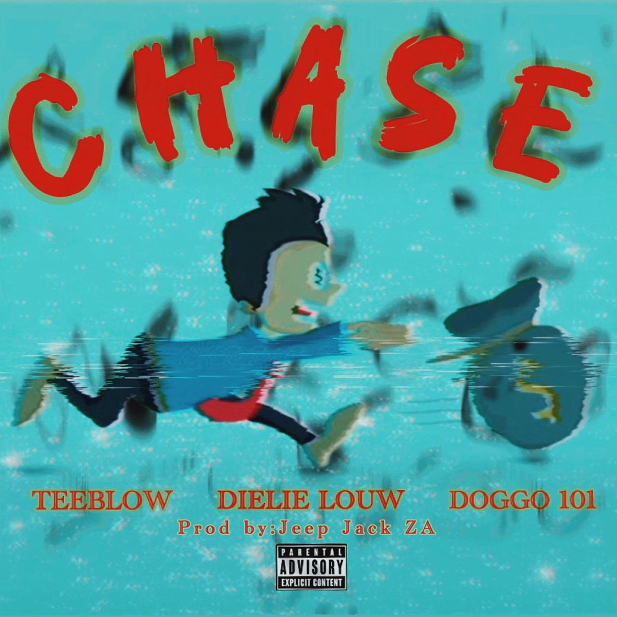 Chase (feat. Dilie Louw & Doggo 101) - Single by Teeblow album cover