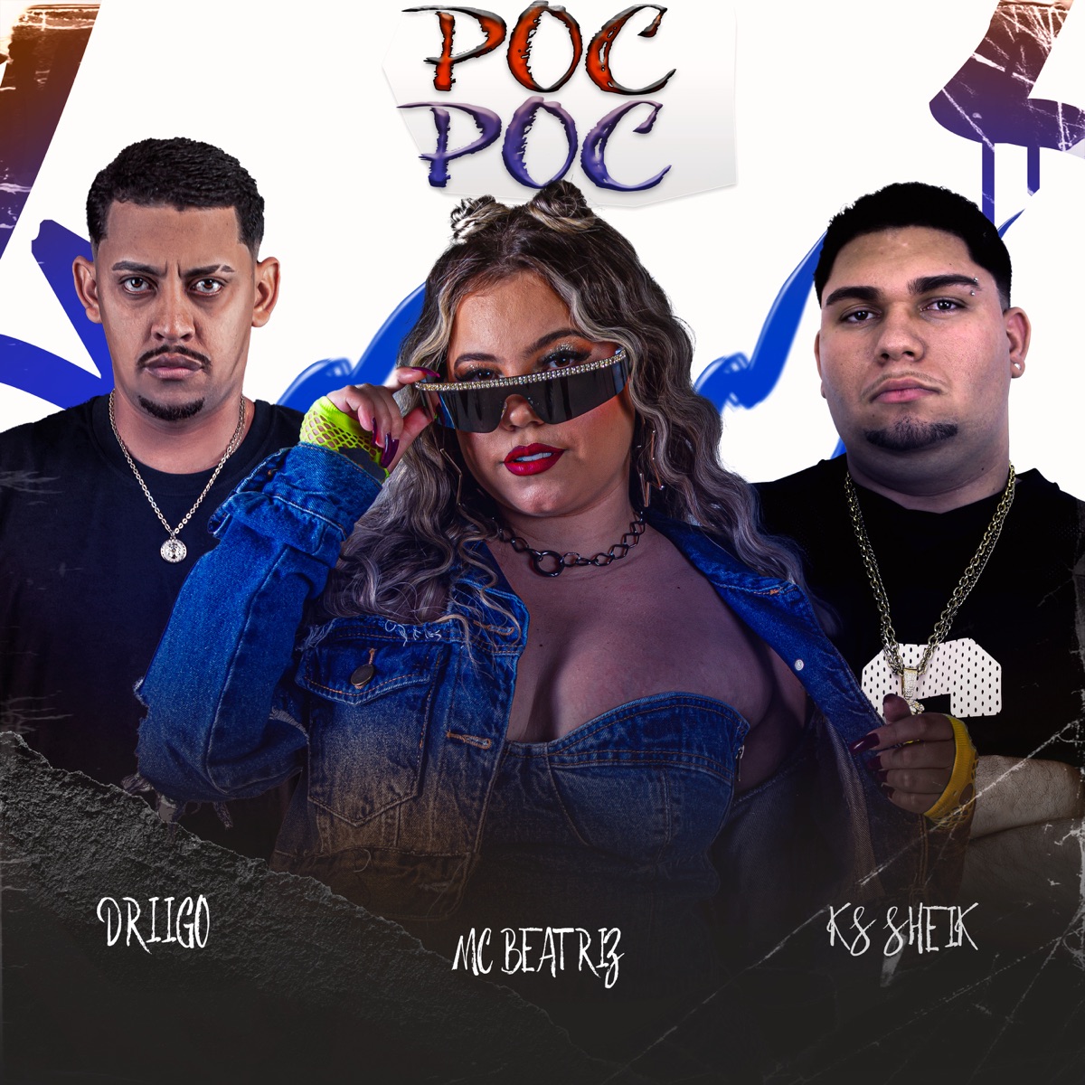 Poc Poc - Single by KS SHEIK, MC BEATRIZ & Driigo album cover