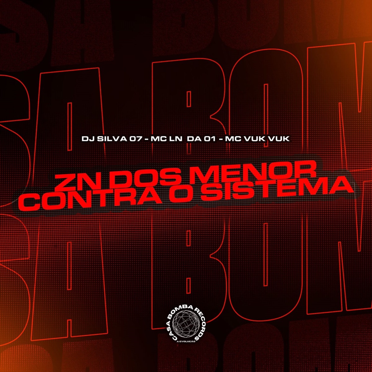 Zn dos Menor Contra o Sistema - Single by Mc LN Da 01, Dj Silva 07 & Mc Vuk Vuk album cover
