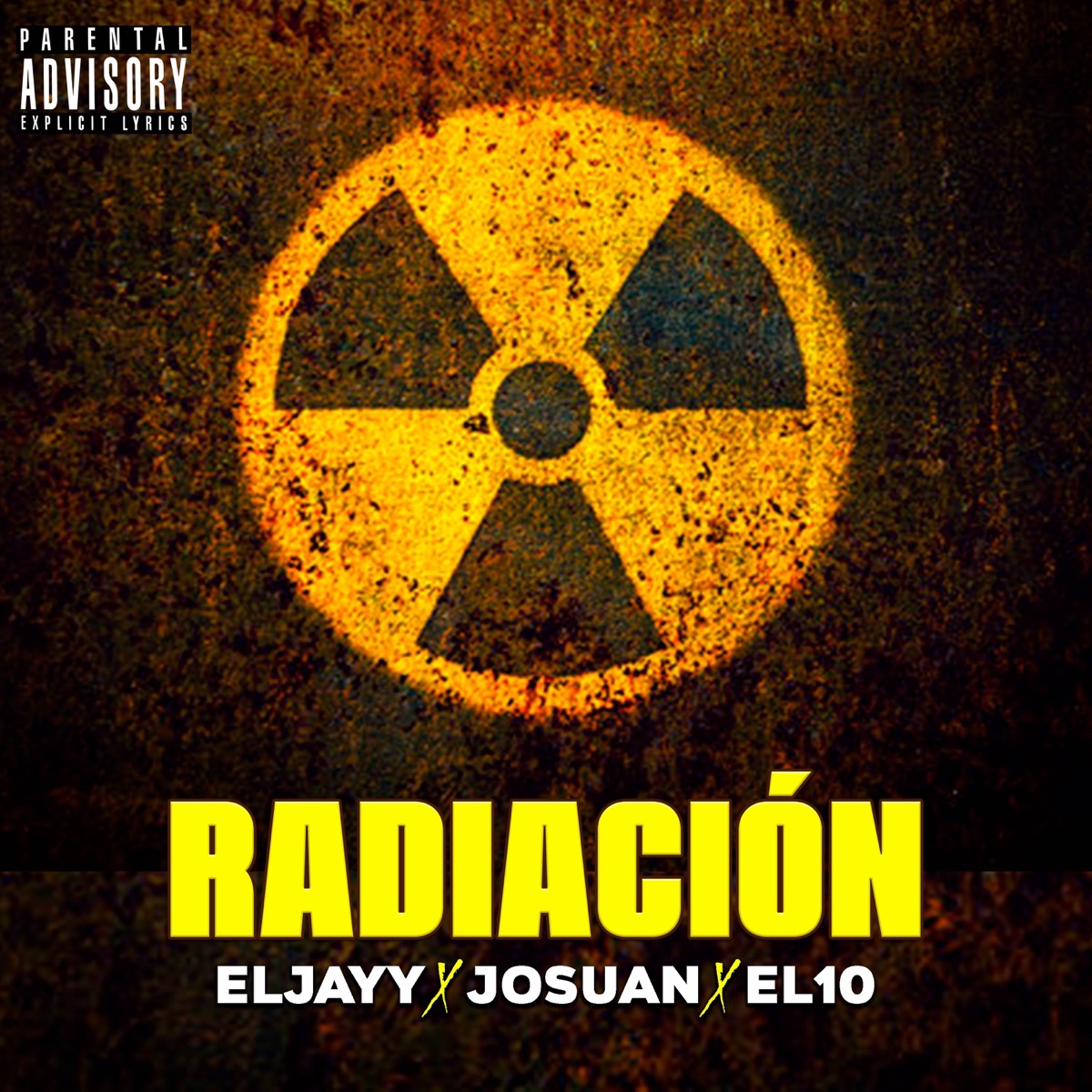 Radiación - Single by El Jayy, EL10 & Josuan album cover