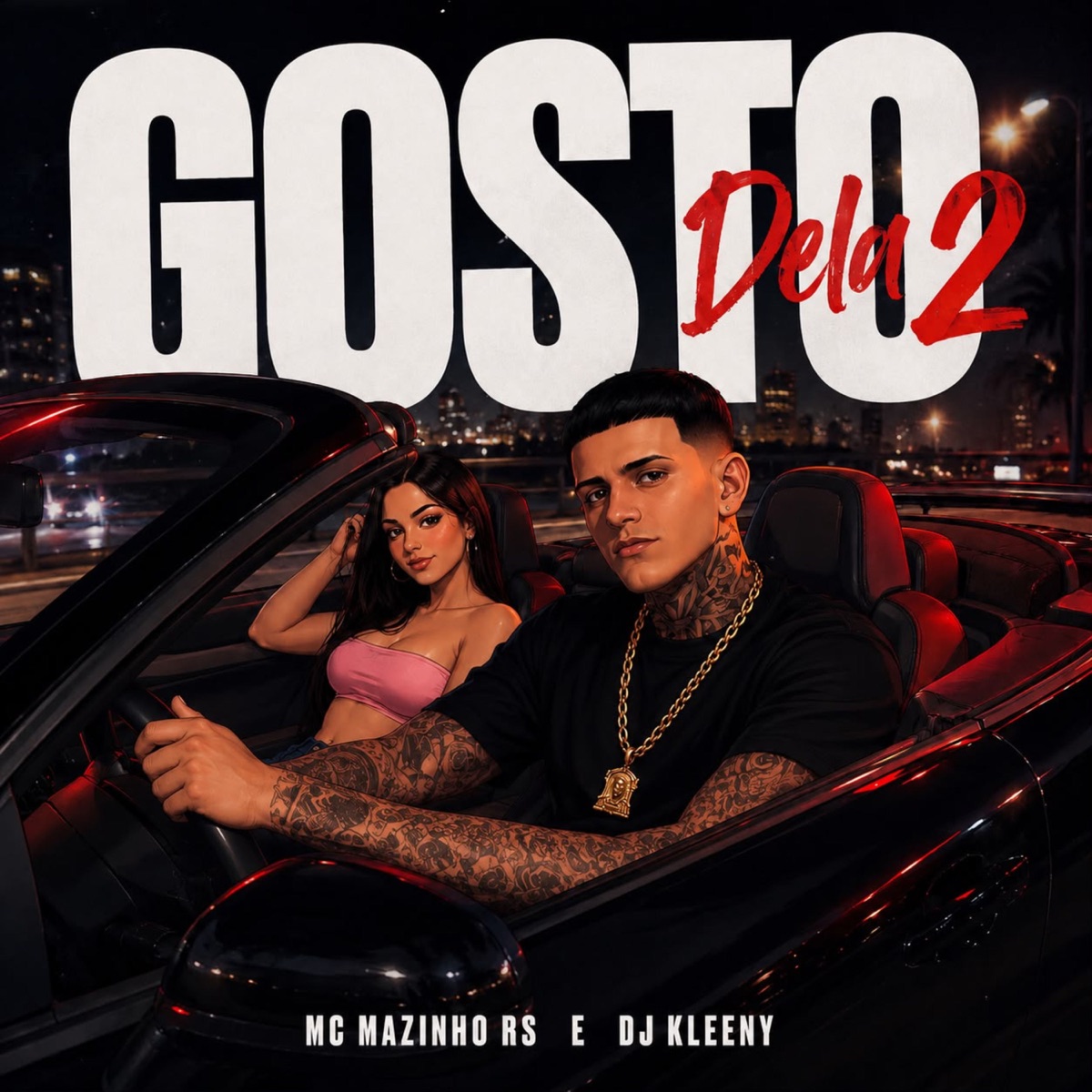 Gosto Dela 2 - Single by Mc Mazinho RS & DJ KLEENY album cover