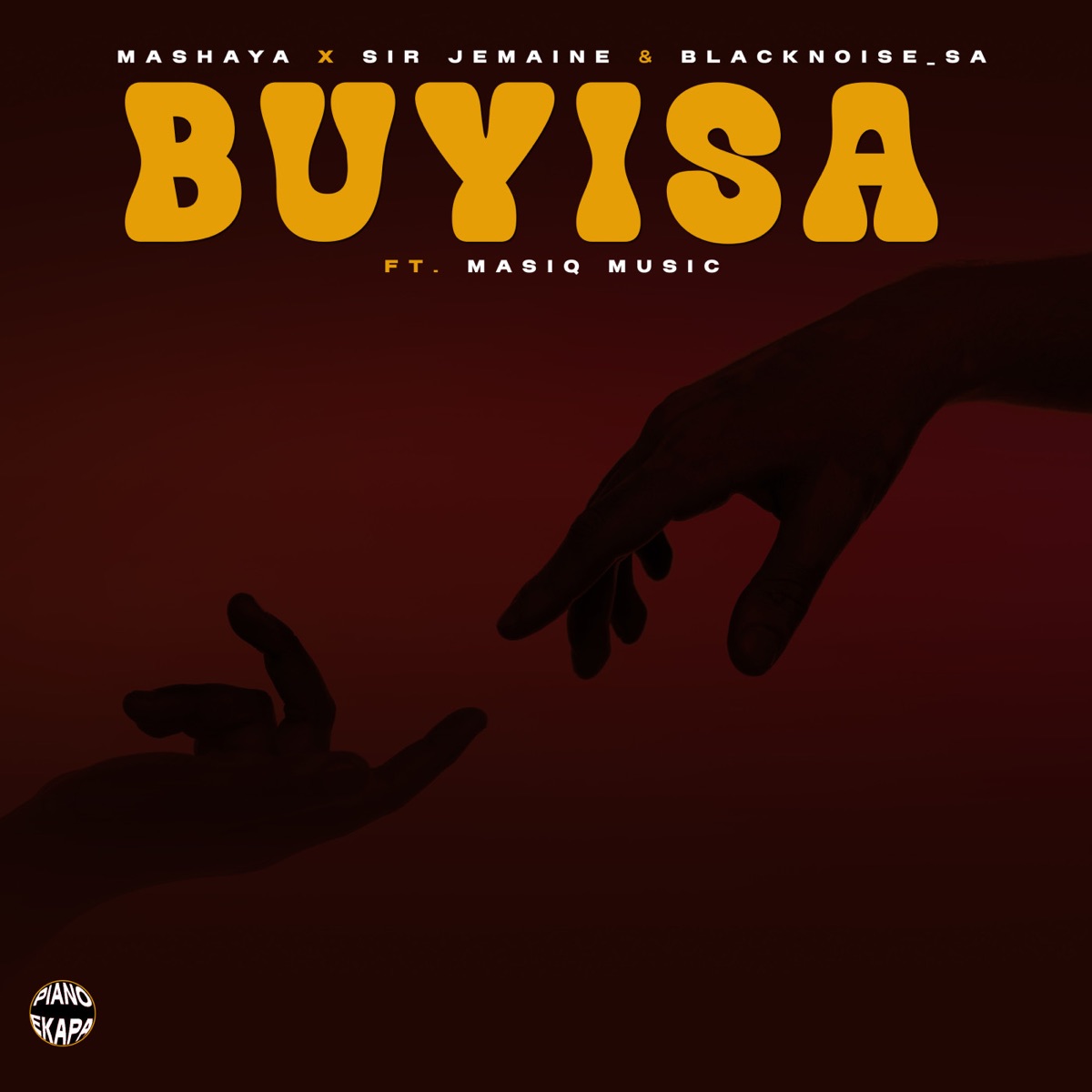 Buyisa (feat. Masiq Music) - Single by Mashaya, Sir Jemaine & Blacknoise_sa album cover