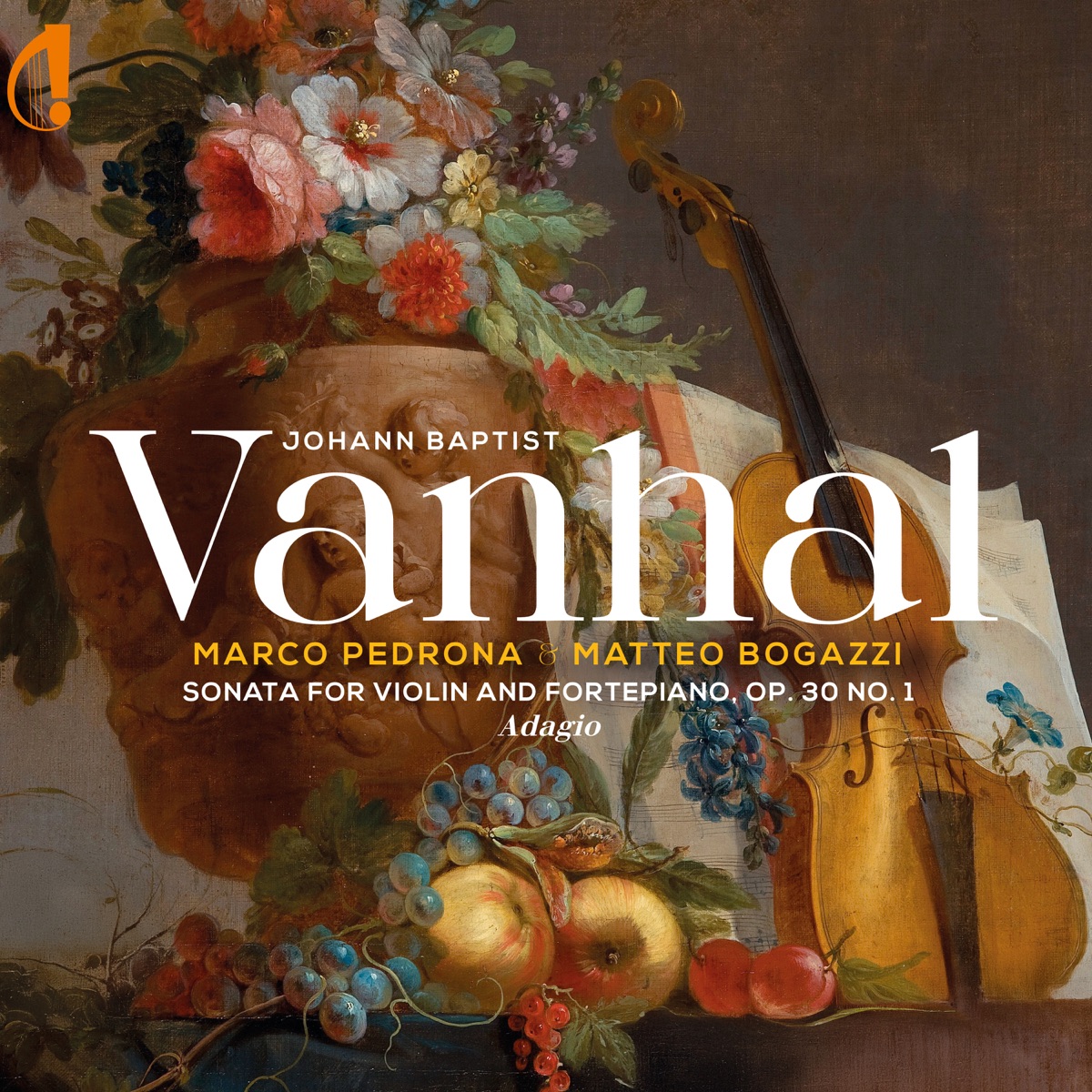 Vanhal: Sonata for Violin and Fortepiano in B-Flat Major, Op. 30 No. 1: I. Adagio - Single by Marco Pedrona & Matteo Bogazzi album cover