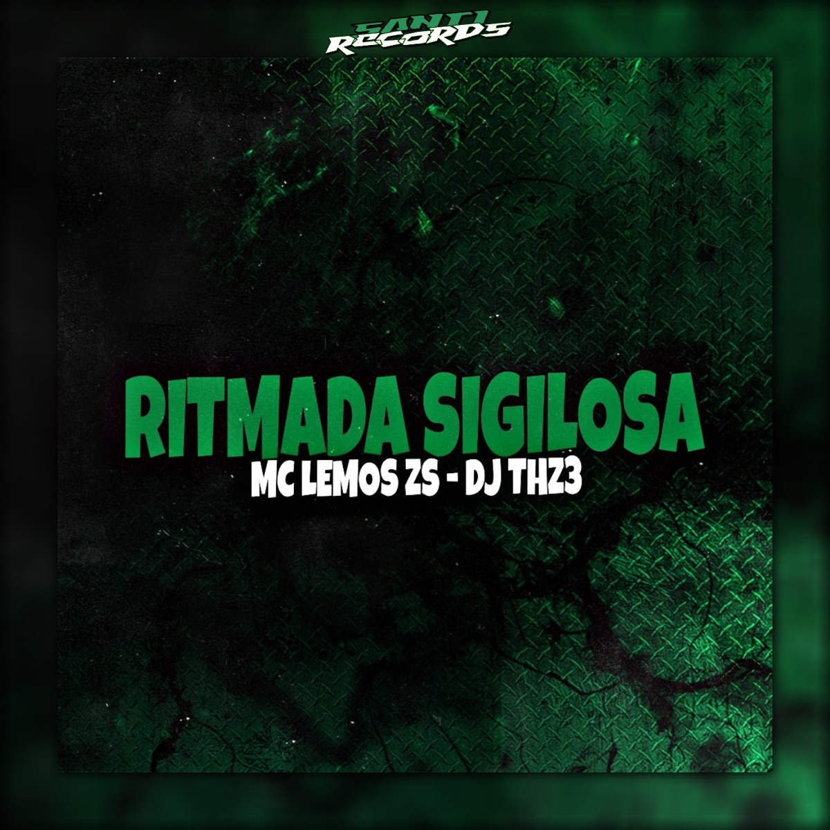 Ritmada Sigilosa - Single by DJ THZ3, MC LEMOS ZS & Produtora Santi Records album cover