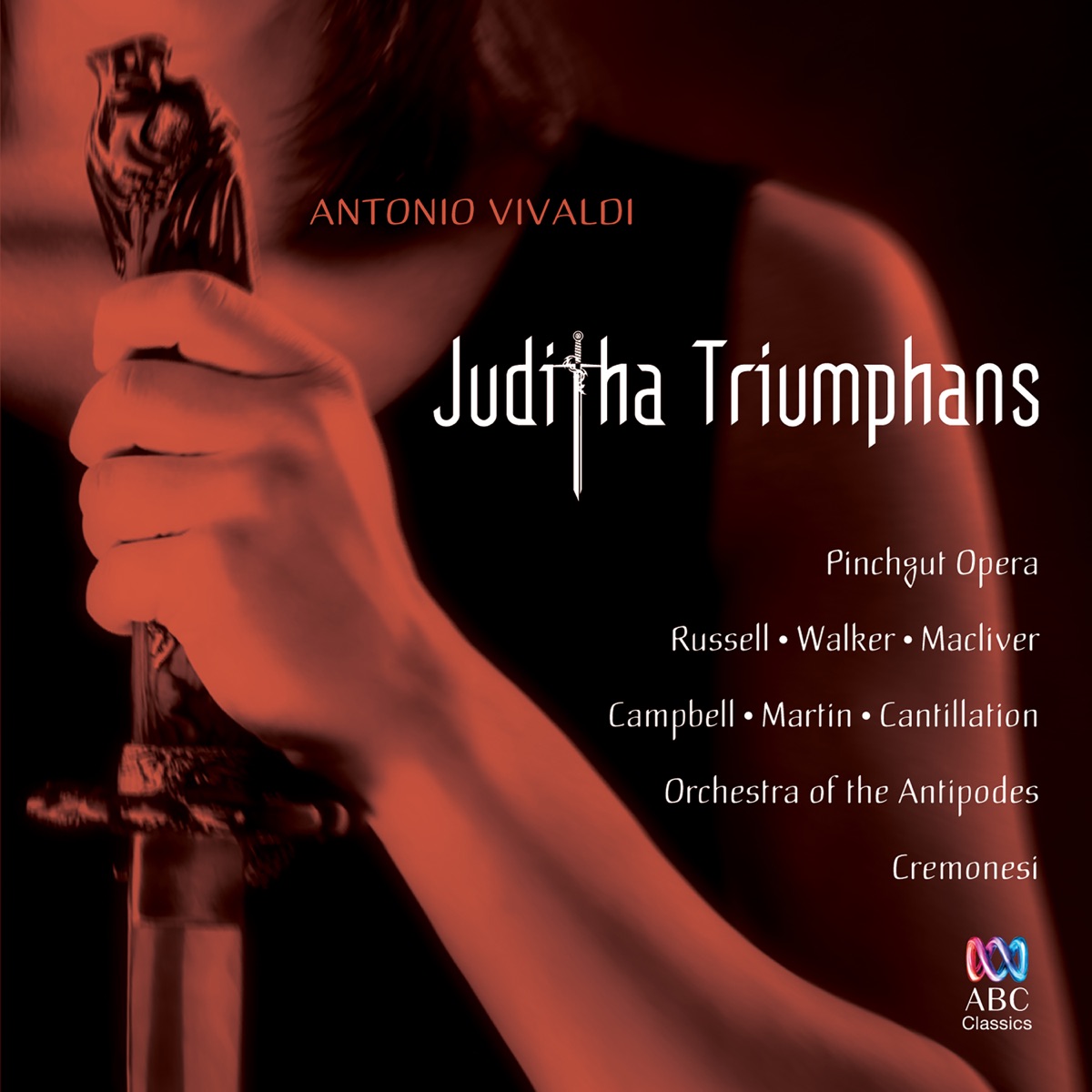 Antonio Vivaldi: Juditha Triumphans by Pinchgut Opera, Orchestra of the Antipodes & Attilio Cremonesi album cover