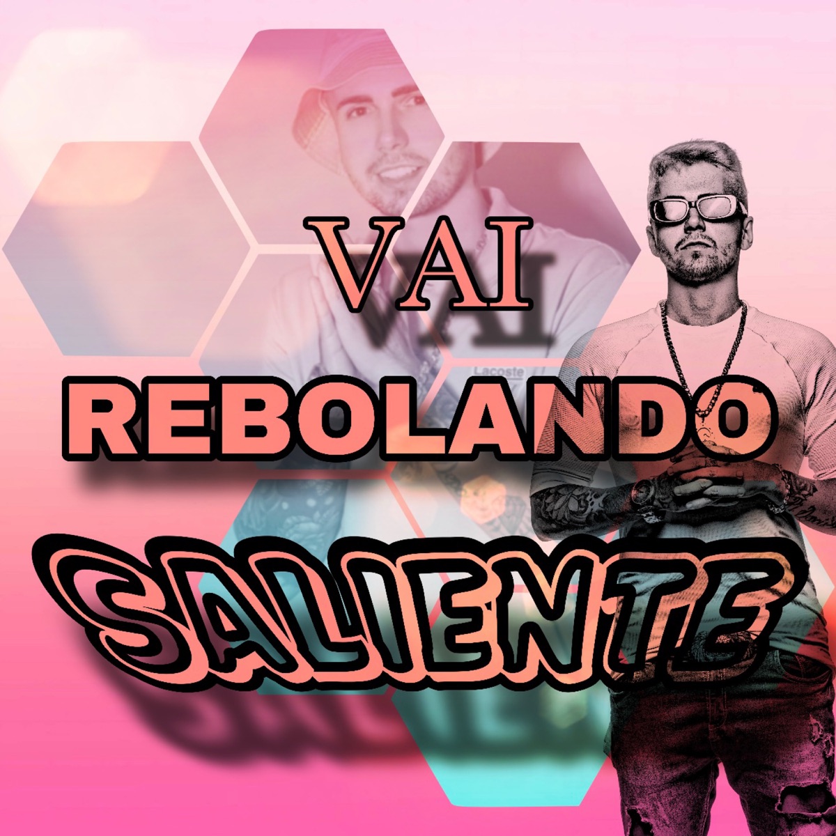 Vai Rebolando Saliente - Single by Mc Jhey, Mc Rd & Dioguinho Hitmaker album cover