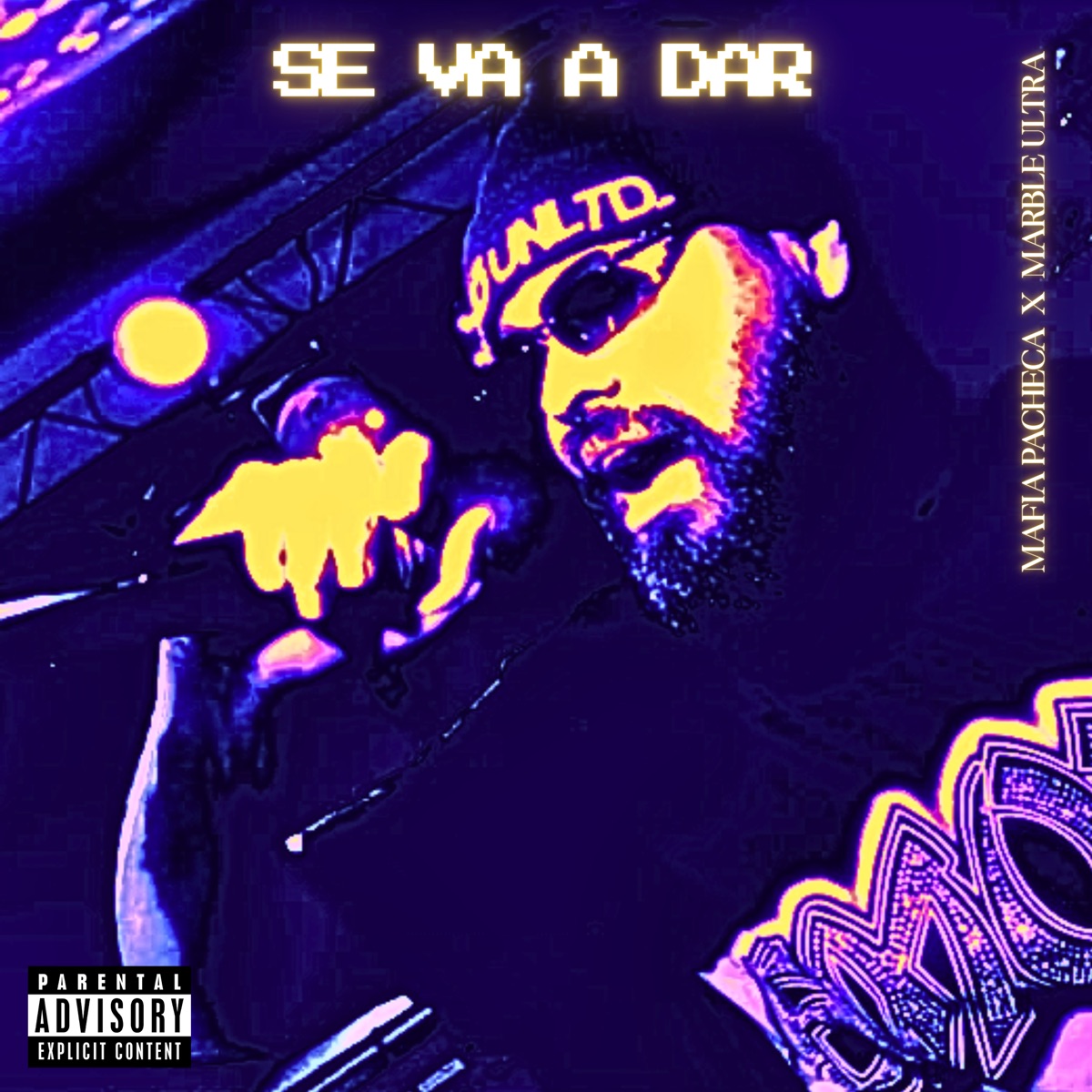 Se Va a Dar - Single by Mafia Pacheca & Marble Ultra album cover