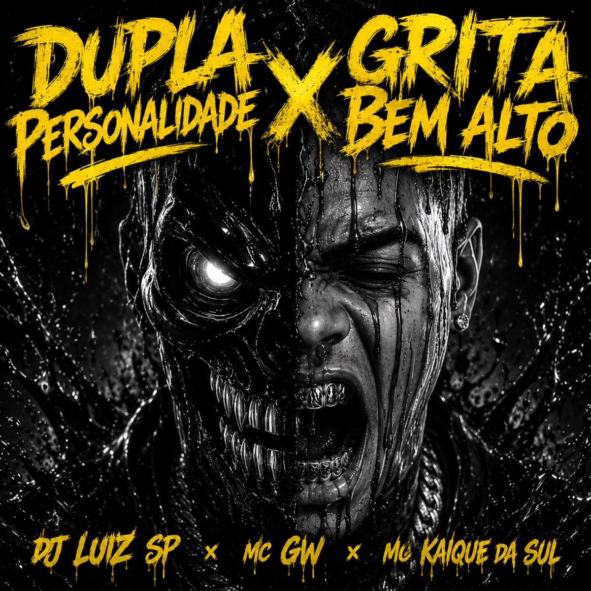 Dupla Personalidade X Grita Bem Alto - Single by DJ LUIZ SP, Mc Gw & MC KAIQUE DA SUL album cover
