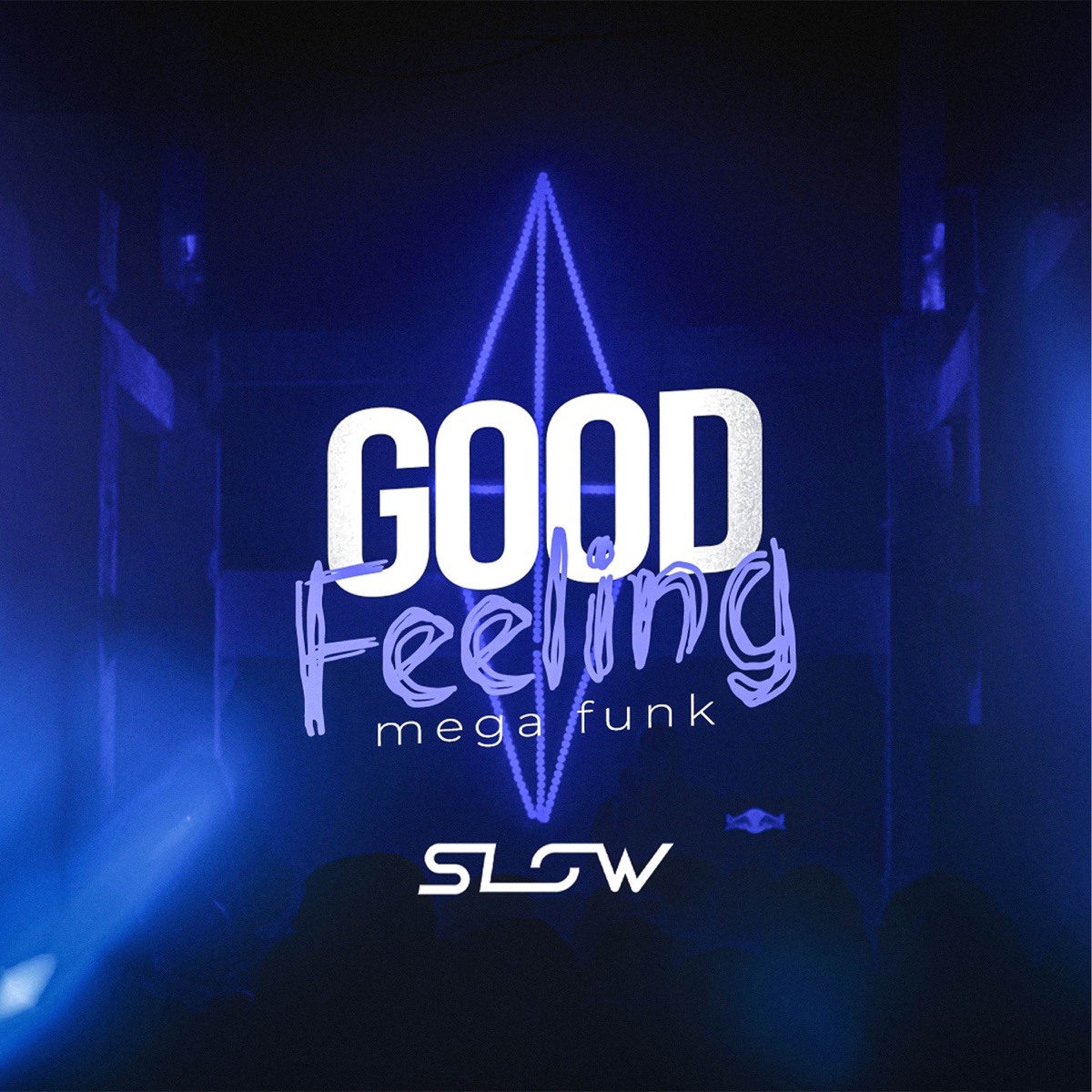 MEGA GOOD FEELING - Single by DJ Slow album cover