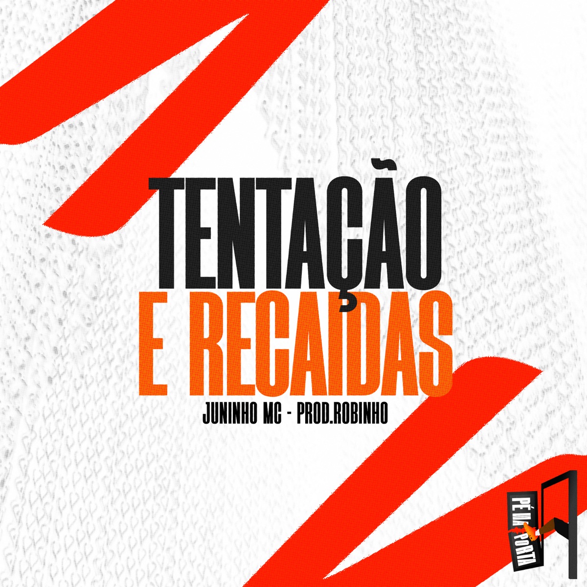Tentação E Recaidas - Single by Juninho MC & Prod.Robinho album cover