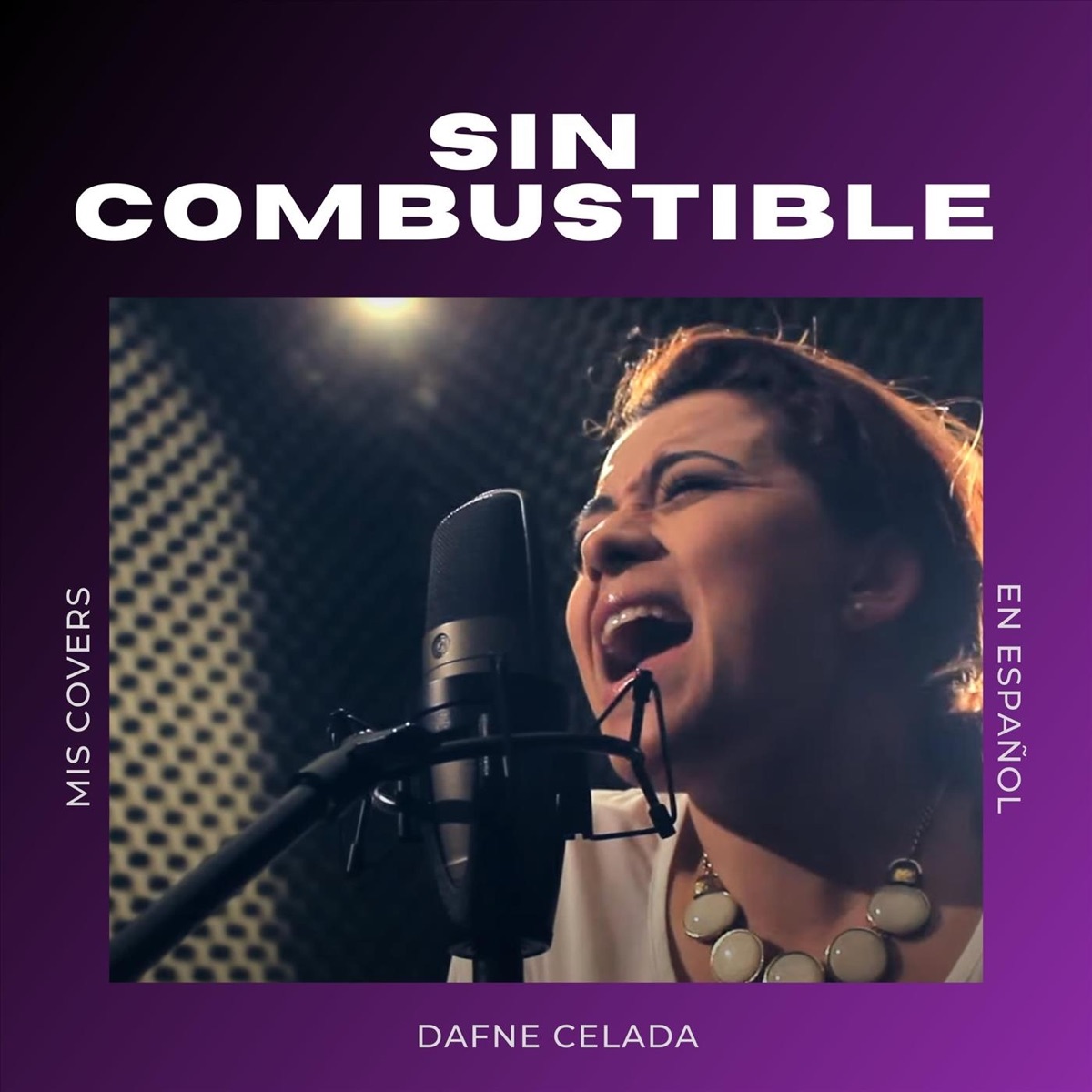 Sin Combustible - Single by Dafne Celada album cover