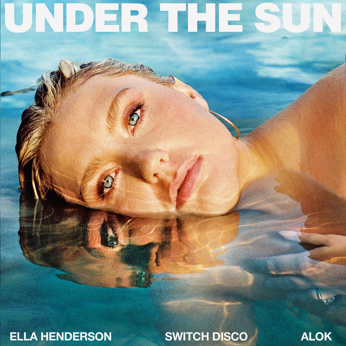 Under The Sun (with Alok) - Single by Ella Henderson & Switch Disco album cover