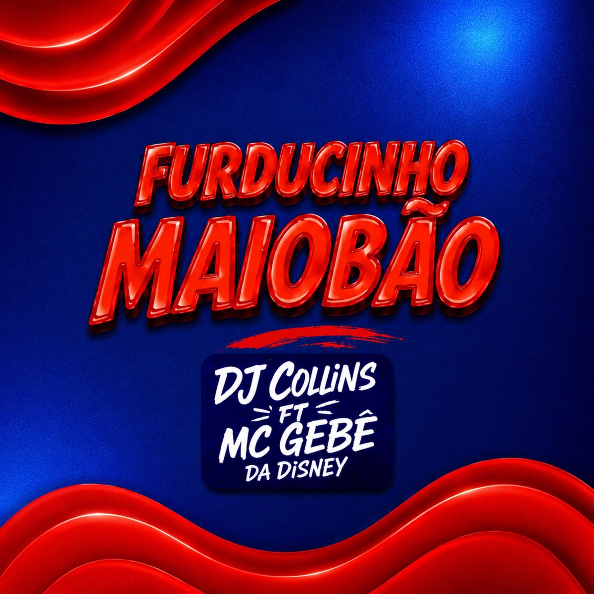 Furducinho Maiobão - Single by dj collins MB album cover