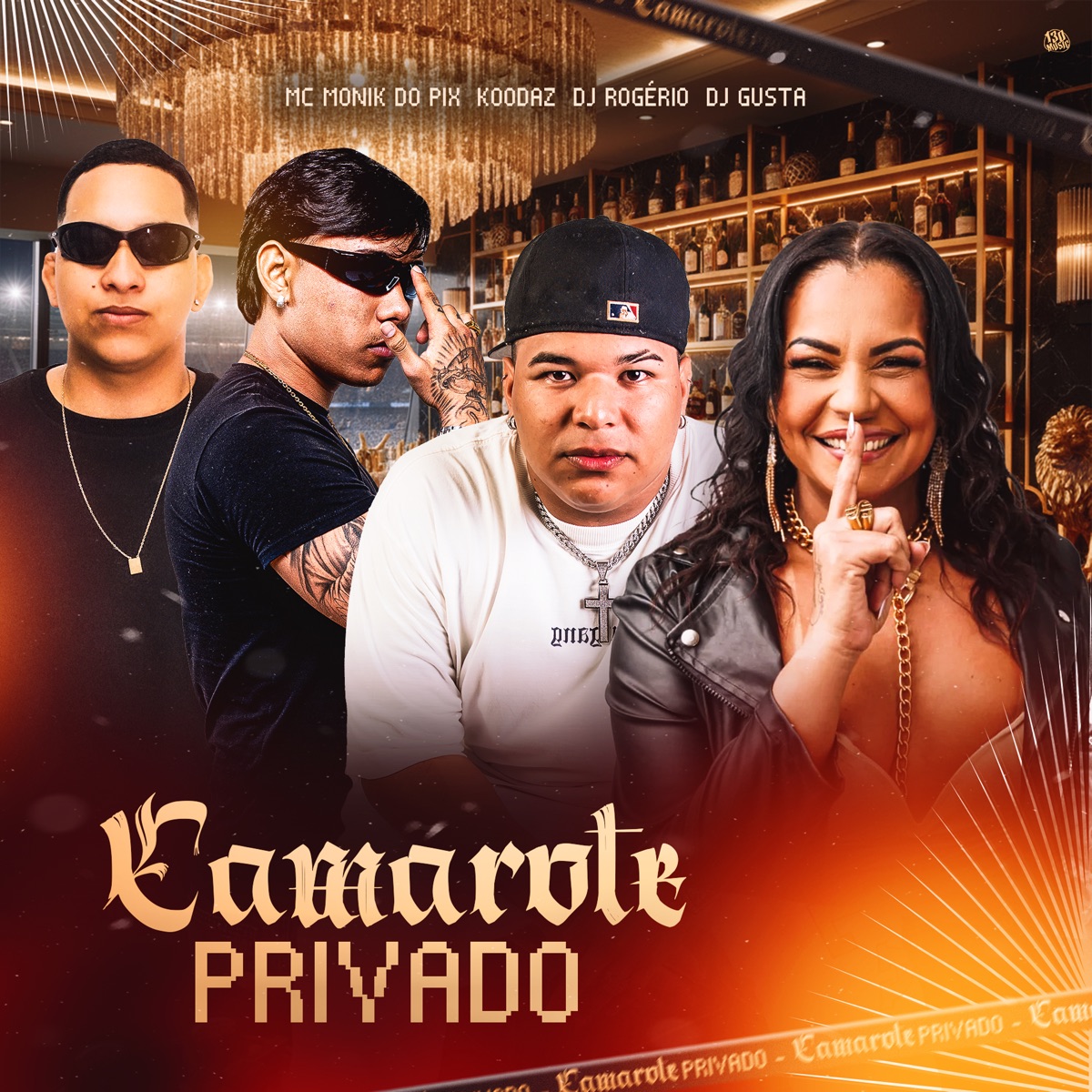Camarote Privado - Single by Mc Monik do pix, KOODAz, DJ GUSTA & DJ-ROGÉRIO album cover