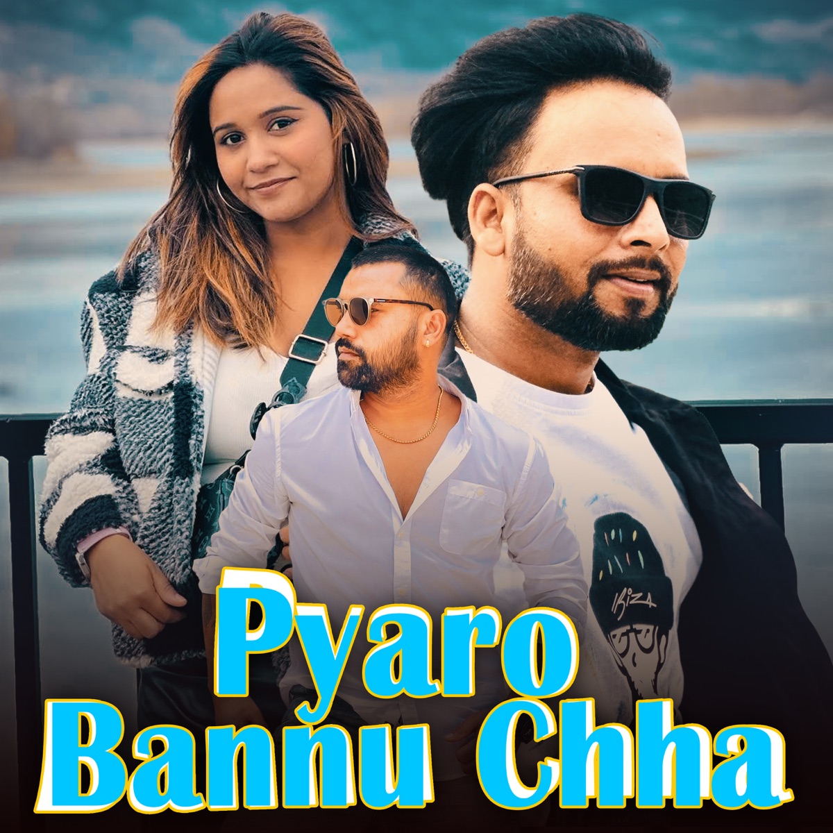 Pyaro Bannu Chha - Single by Hari Bhakta Budhathoki, Tek BC & Pabitra Karki album cover