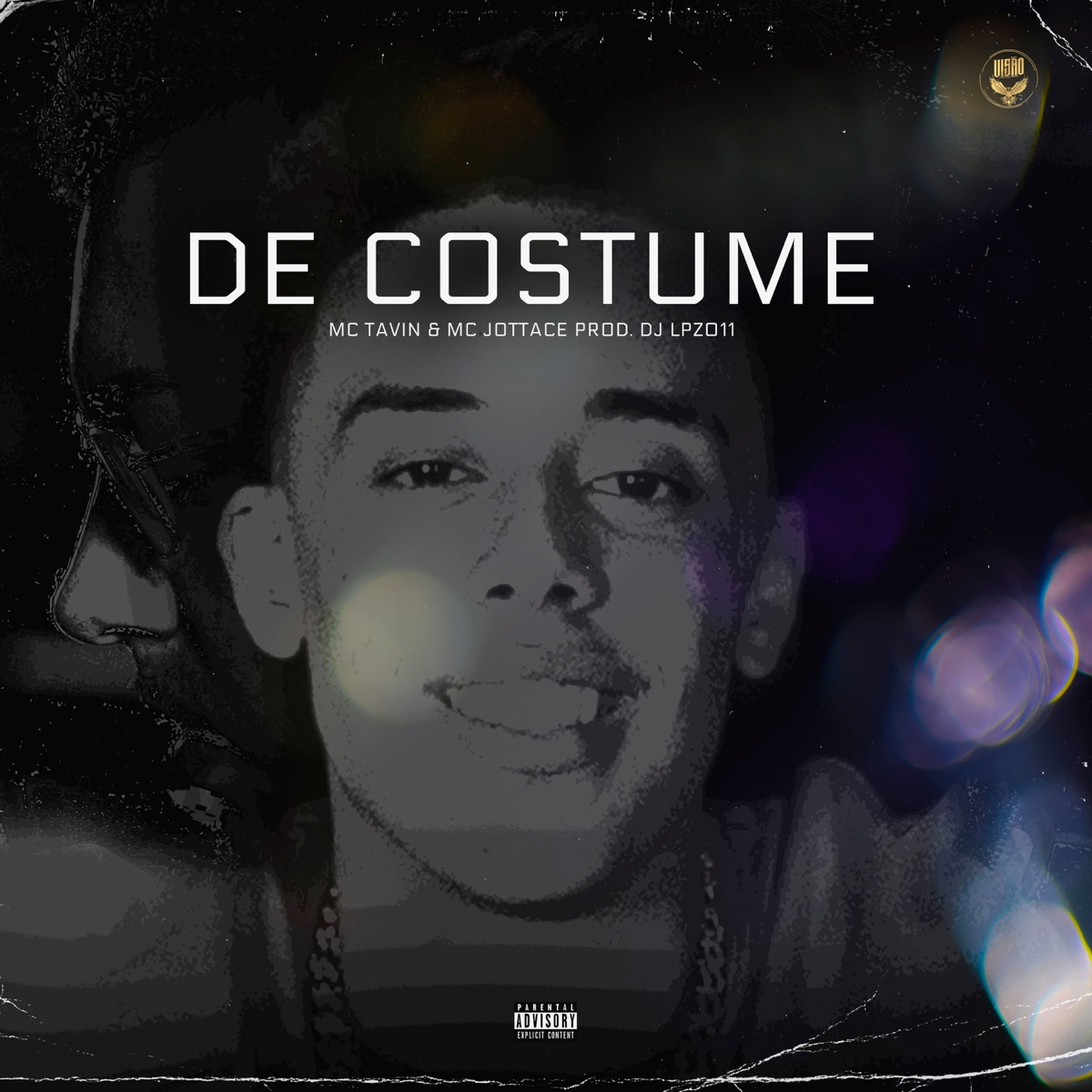 De Costume - Single by MC Tavin, DJ LPZ 011 & MC JOTTACE album cover