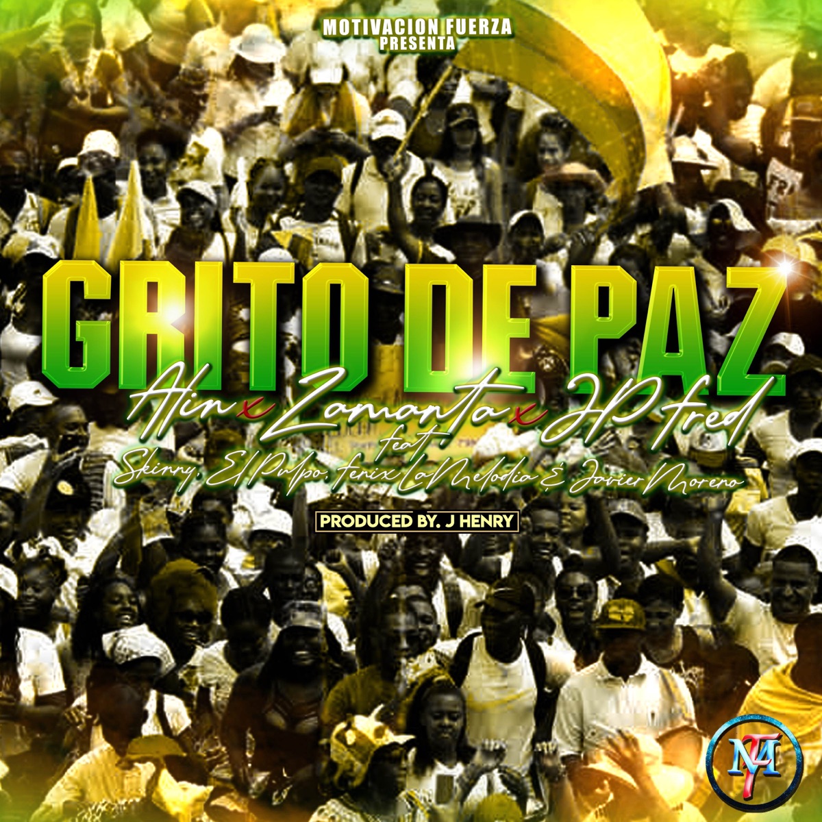 GRITO DE PAZ (feat. El Pulpo, Javier Moreno, Fenix La Melodia & Yung Skinny) - Single by Zamanta, Alin & JP FRED album cover