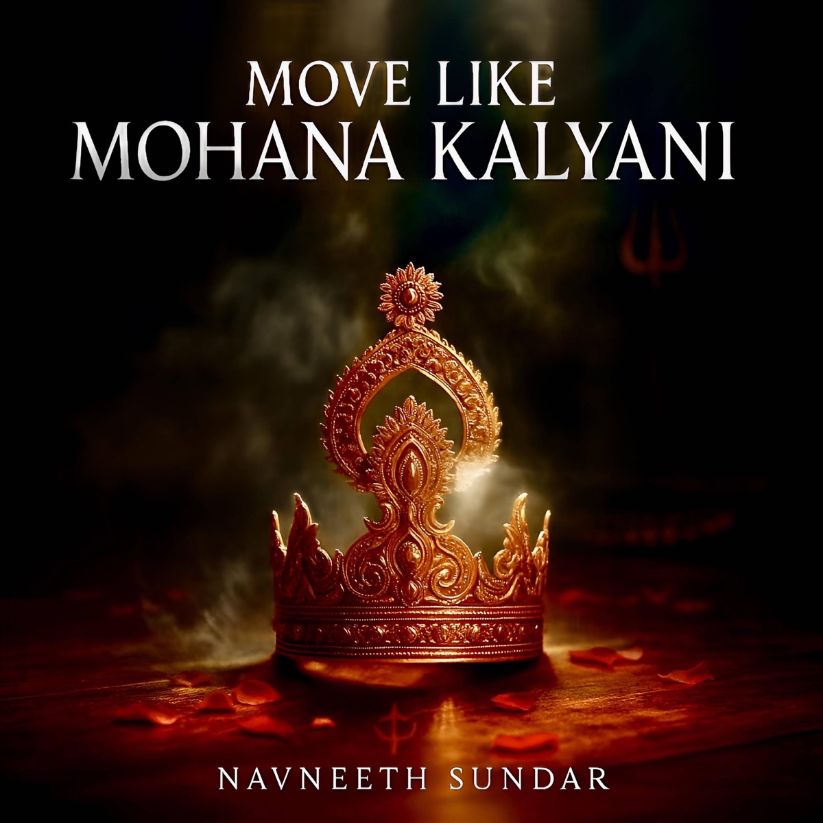Move Like Mohana Kalyani (feat. Vidya Kalyanaraman) - Single by Navneeth Sundar album cover