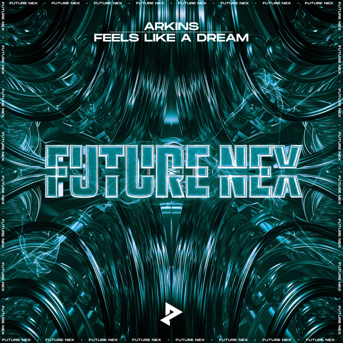 Feels Like A Dream - Single by Arkins album cover