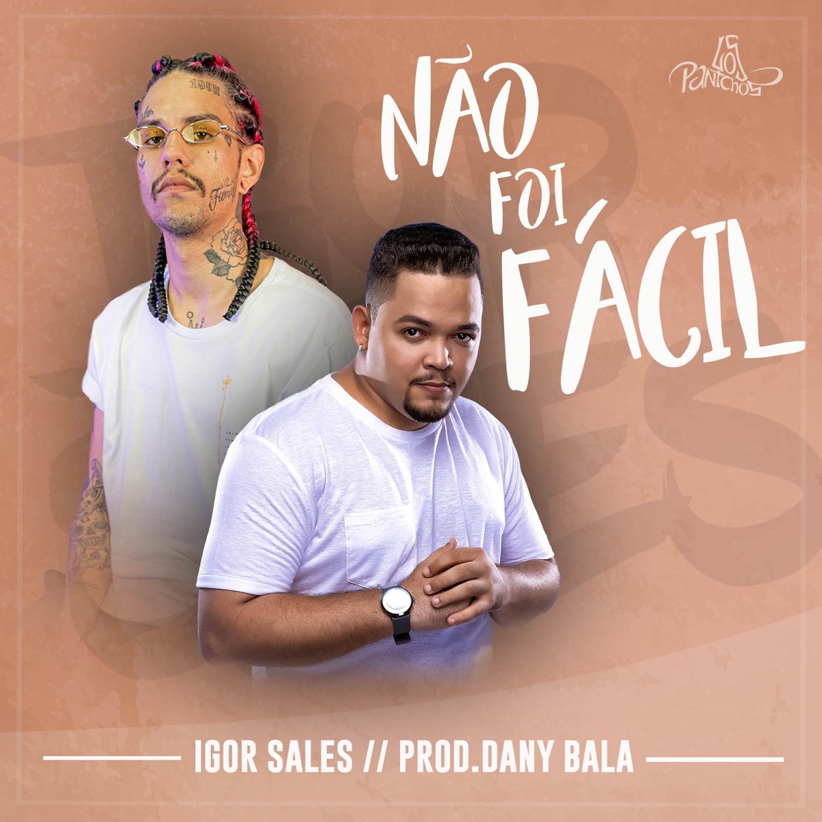 Não Foi Fácil - Single by Igor Sales & Dany Bala album cover