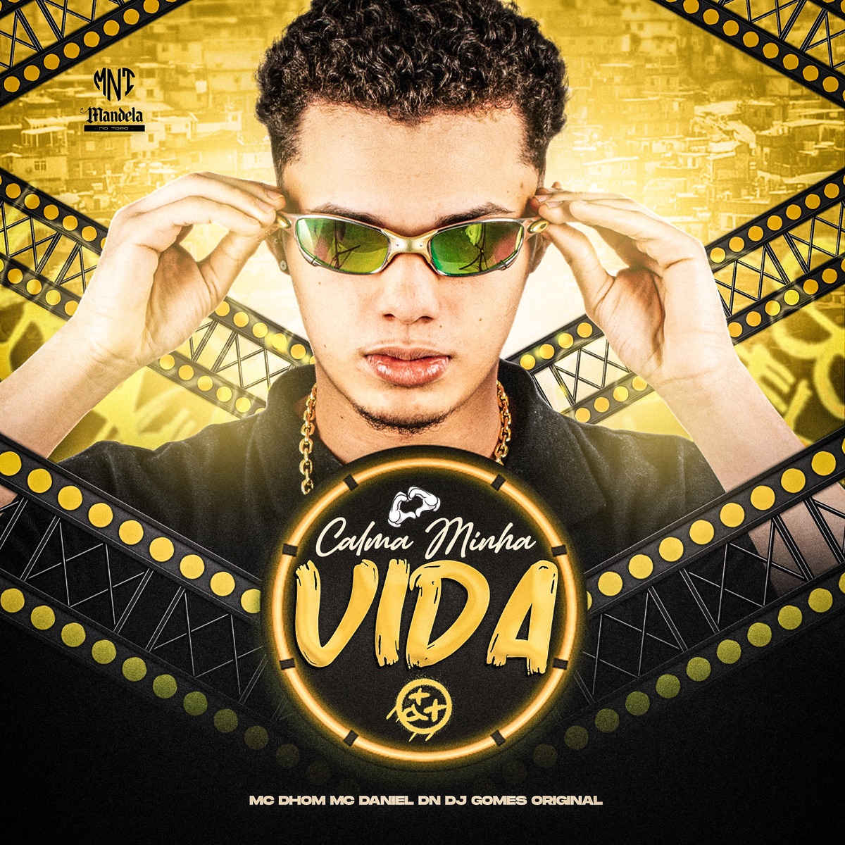 Calma Minha Vida - Single by DJ Gomes Original, MC Dhom & MC Daniel DN album cover