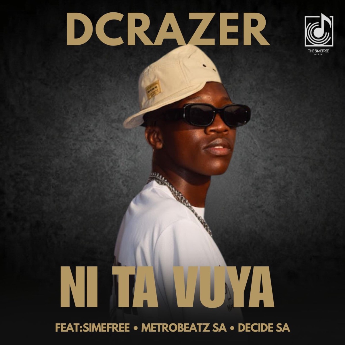 Ni ta vuya (feat. MetroBeatz RSA, Simefree & Decide SA) - Single by Dcrazer album cover