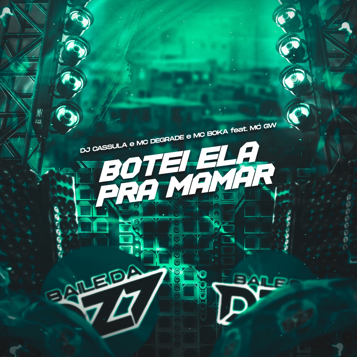 Botei Ela pra Mamar (feat. Mc Gw) - Single by DJ Cassula, MC DEGRADE & MC Boka album cover