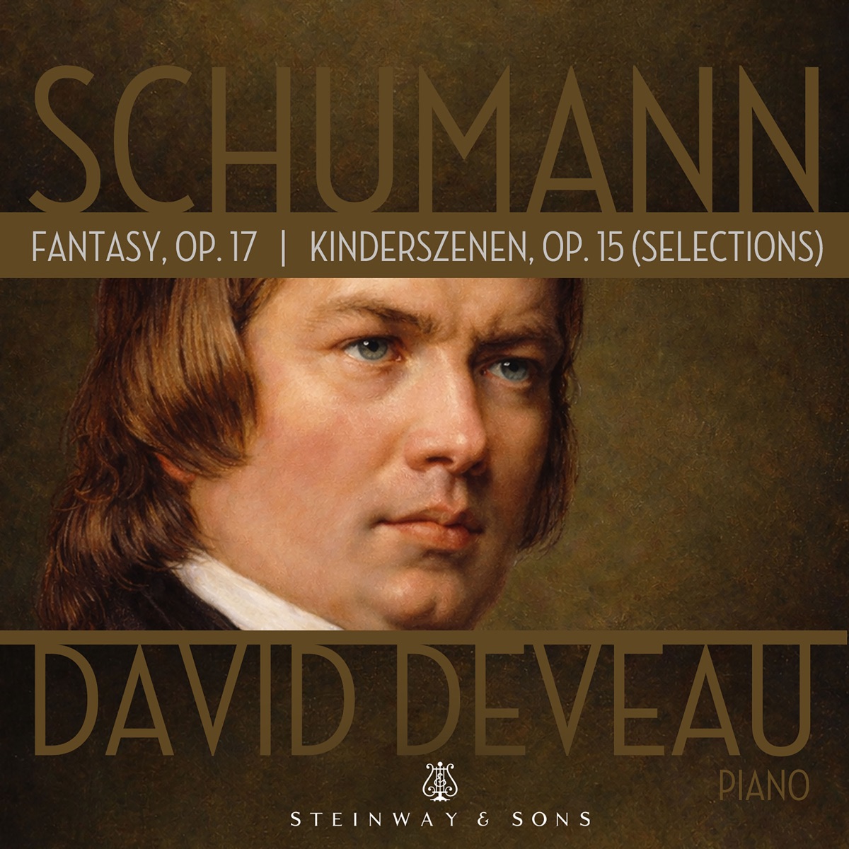 R. Schumann: Fantasy in C Major, Op. 17 & Kinderszenen, Op. 15 (Selections) by David Deveau album cover