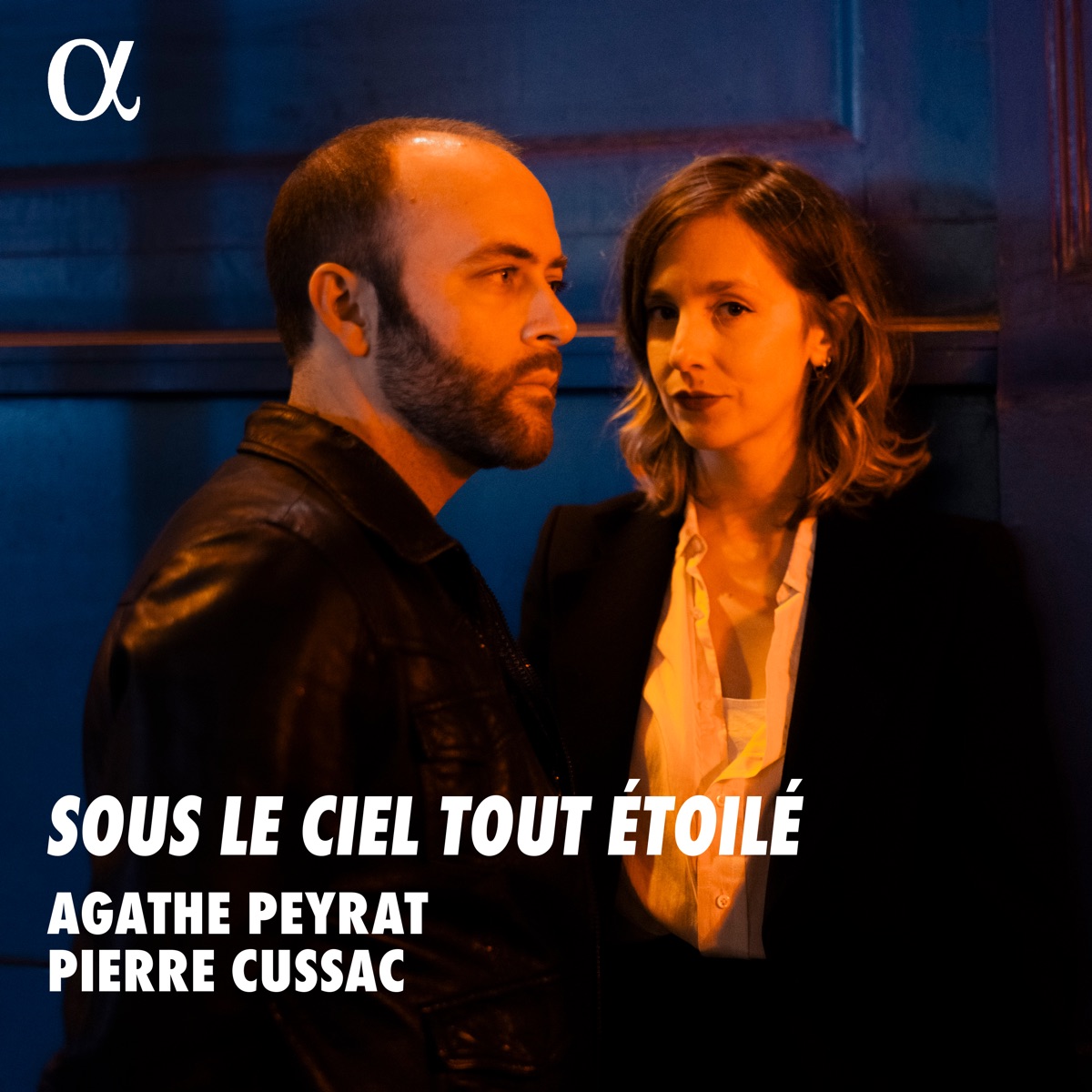Sous le ciel tout étoilé - Single by Agathe Peyrat & Pierre Cussac album cover