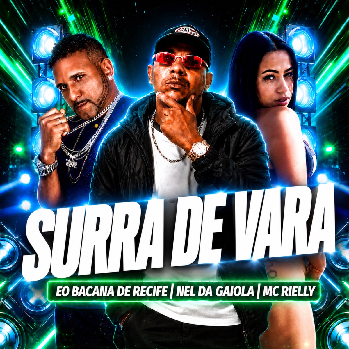 Surra de Vara - Single by EO BACANA DE RECIFE, Nel da Gaiola & MC RIELLY album cover