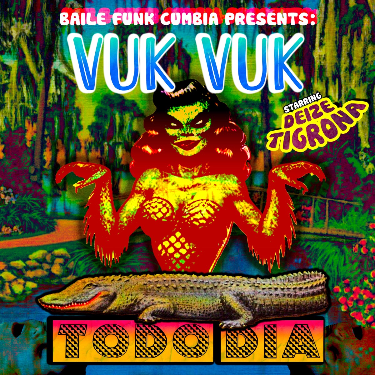 Vuk Vuk Todo Dia (feat. El Dusty & BRUSA FUNK) - Single by João Brasil, Deize Tigrona & Baile Funk Cumbia album cover