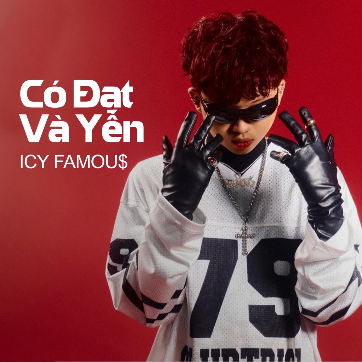Có Đạt và Yến - Single by ICY FAMOU$ & Nguyễn Vĩ album cover