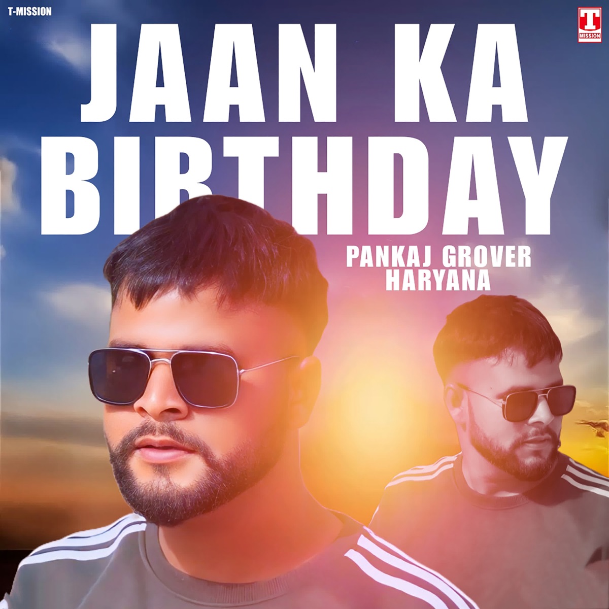 Jaan Ka Birthday - Single by Pankaj Grover Haryana album cover