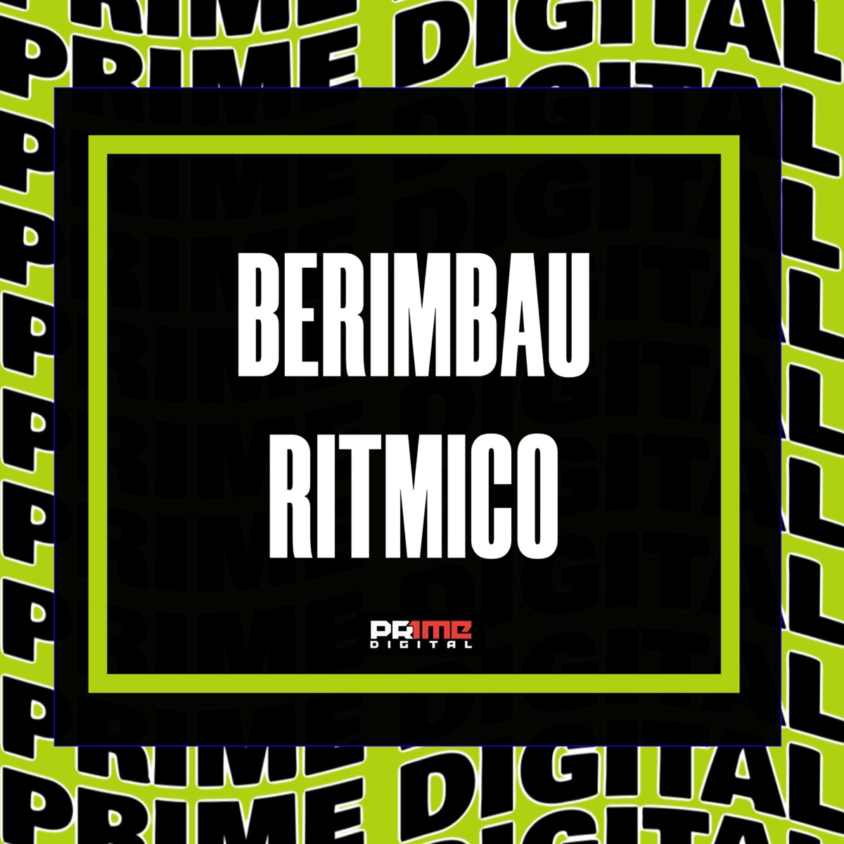 BERIMBAU RITMICO - Single by DJAY VMC & DJ KZIN album cover