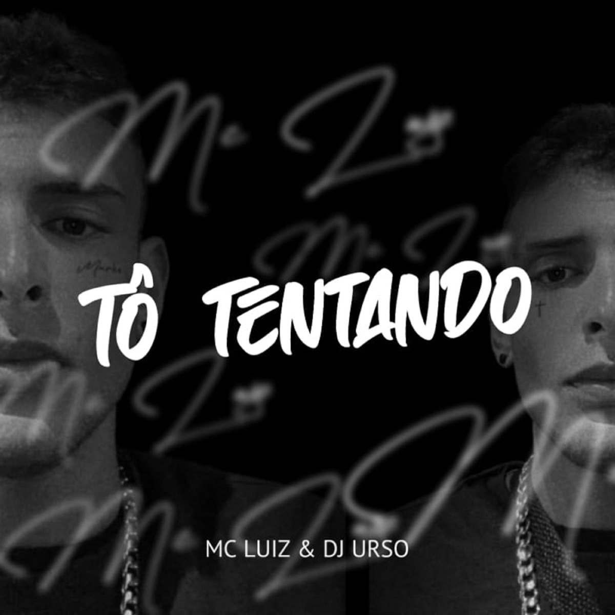 Tô Tentando - Single by DJ Urso & Mc Luiz album cover