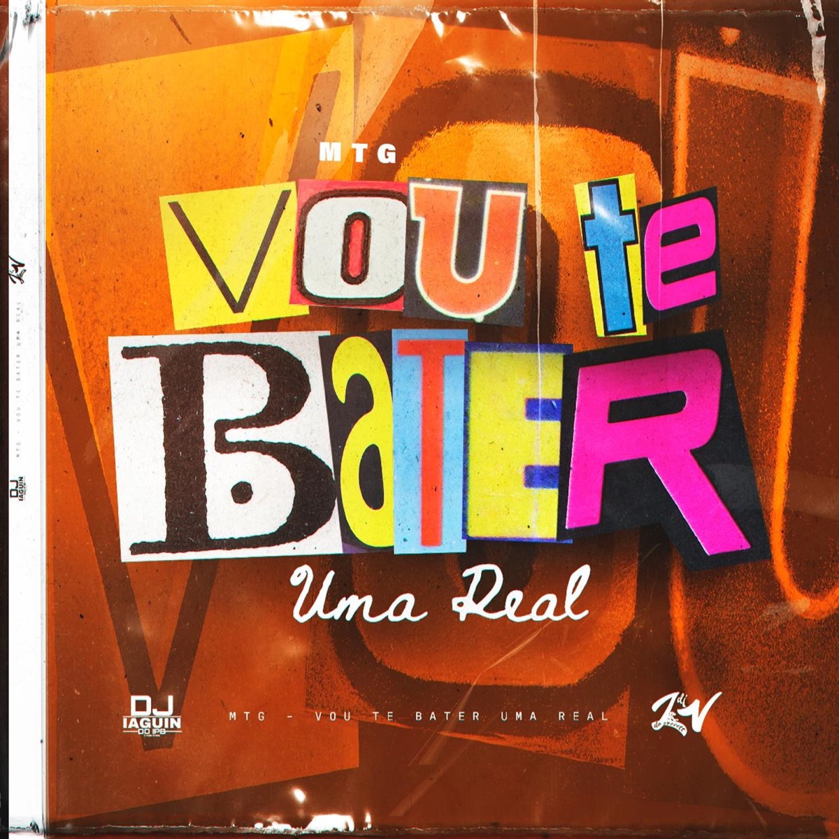 Mtg Vou Te Bater uma Real (feat. DJ LV do Everett) - Single by DJIAGUINDOIPB album cover