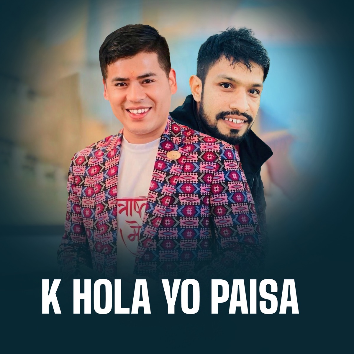 K Hola Yo Paisa - Single by Shiva Akheli & Surya Khadka album cover
