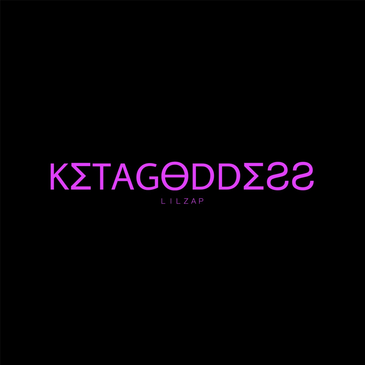 Ketagoddess - Single by Lilzap album cover
