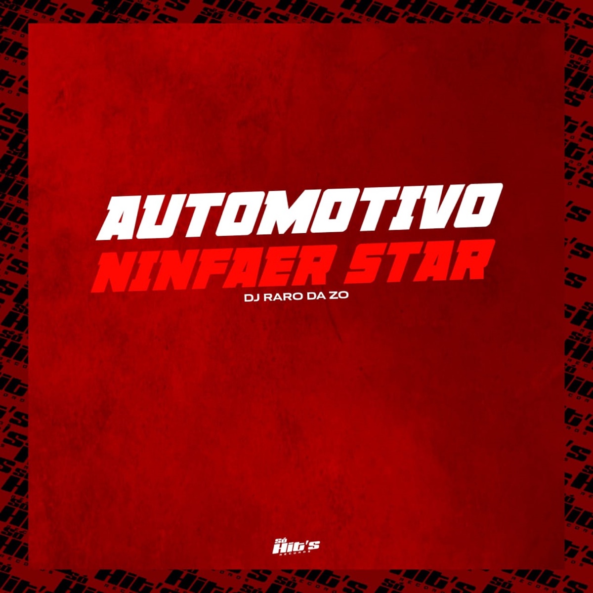 Automotivo Ninfaer Star - Single by DJ RARO DA ZO album cover