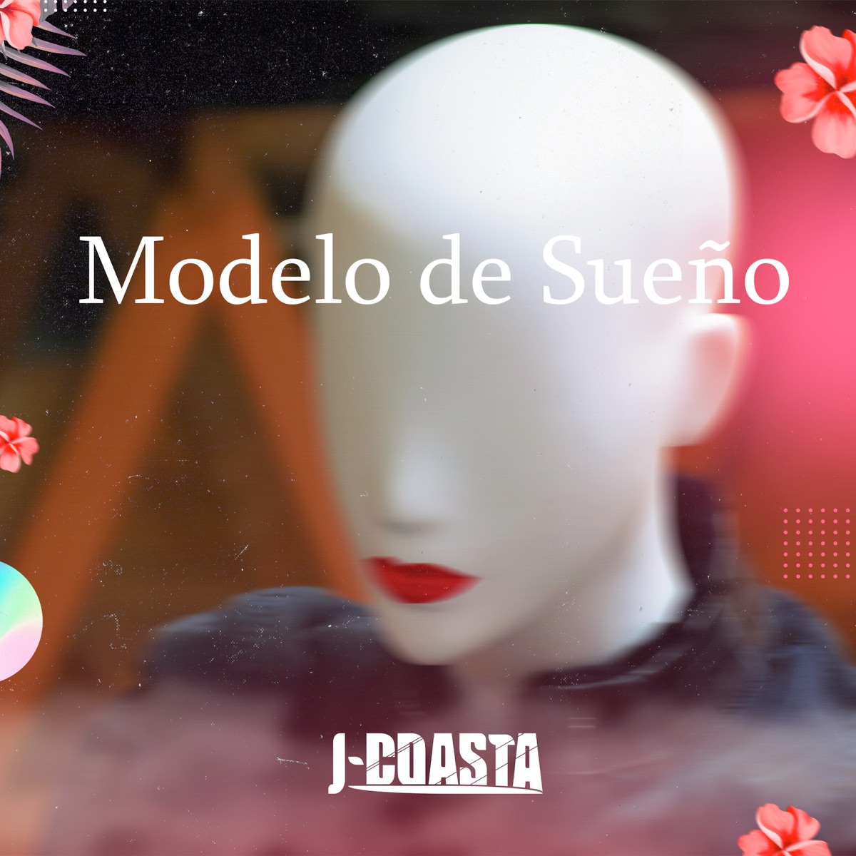 Modelo de Sueño - Single by J-Coasta album cover