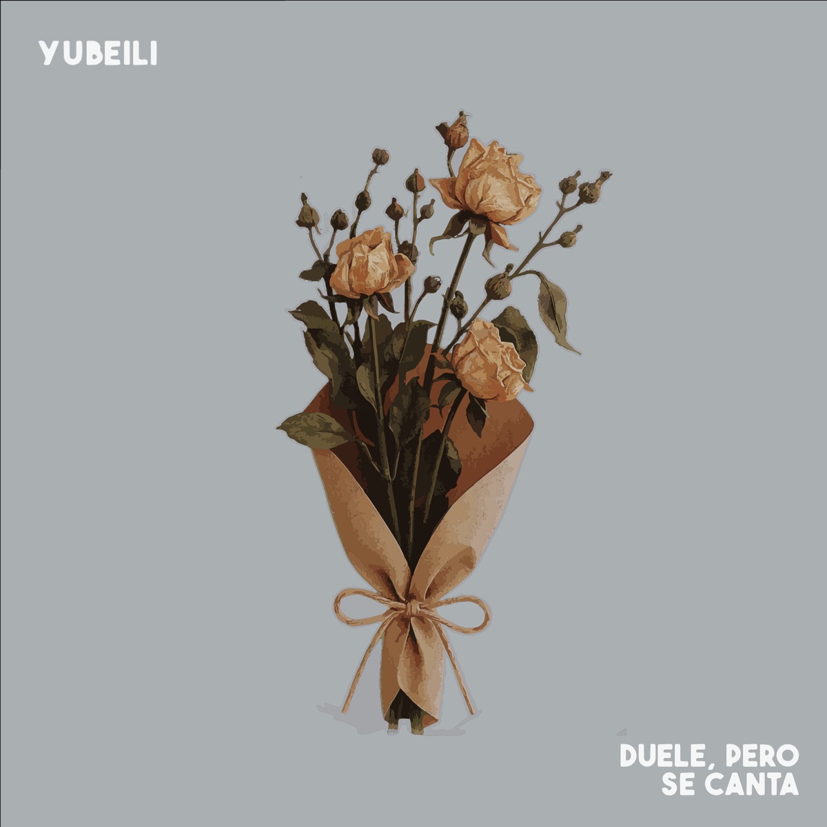 Duele, Pero Se Canta by Yubeili album cover