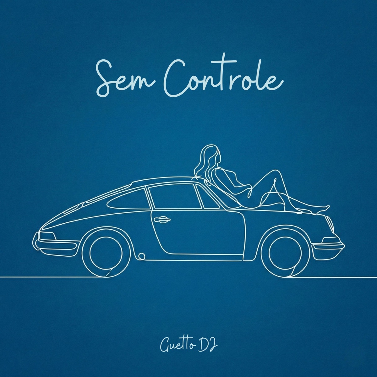 Sem Controle - Single by GUETTO DJ album cover