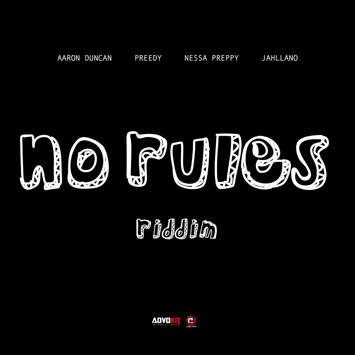 No Rules Riddim - EP by Aaron Duncan, Preedy, Nessa Preppy & Jahllano album cover