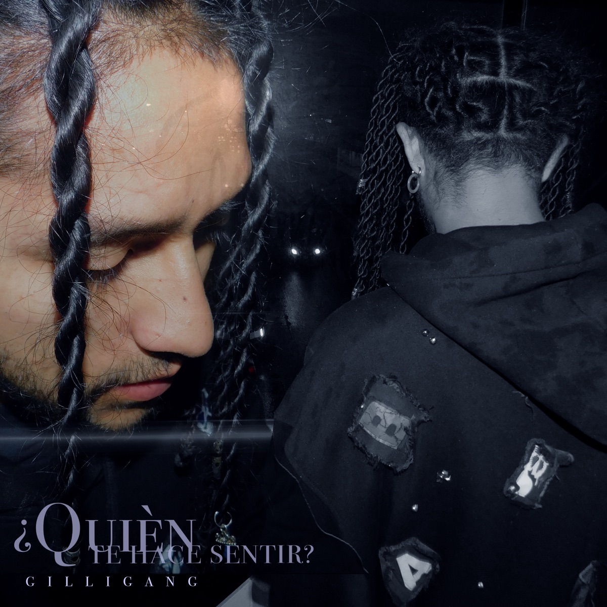 ¿Quièn Te Hace Sentir? - Single by GilliGang album cover