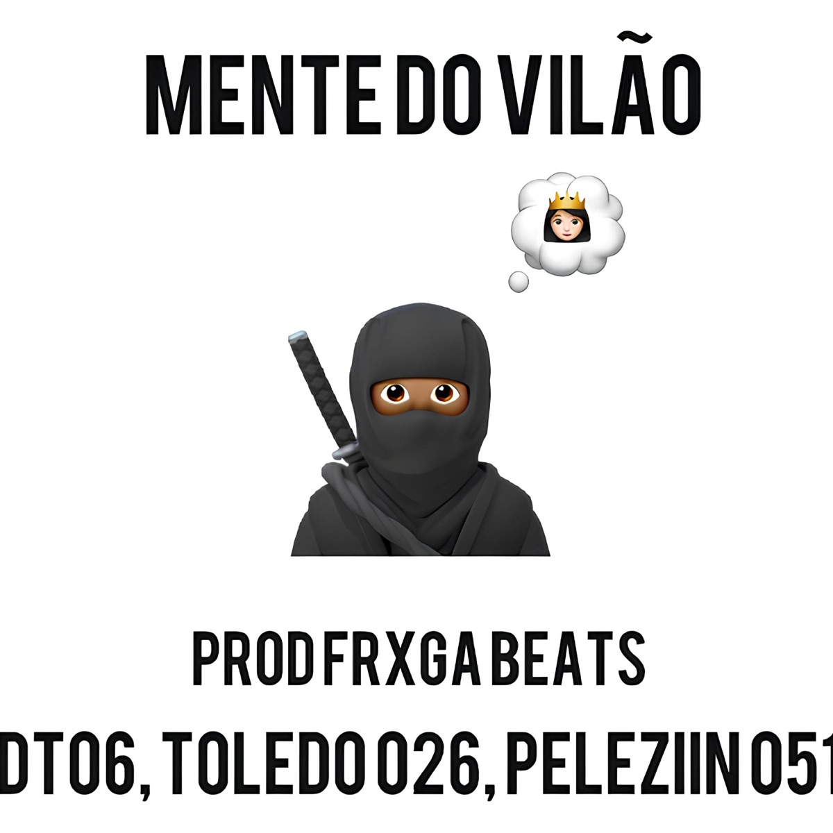 Mente do Vilão - Single by DT06, Toledo 026 & Peleziin album cover